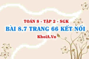 Bài 8.7 trang 66 Toán 8 Kết nối tri thức Tập 2